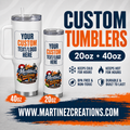 Custom Tumblers (20oz , 40oz)